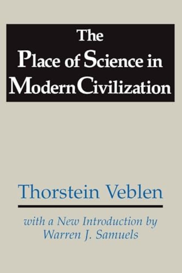 Place of Science in Modern Civilization
