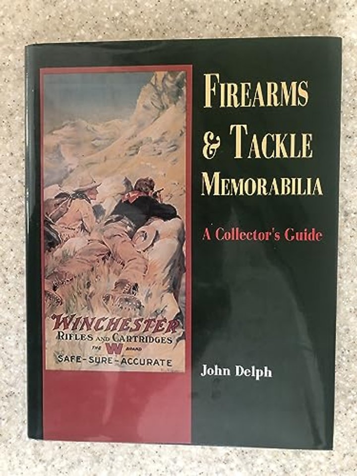 Firearms and Tackle Memorabilia