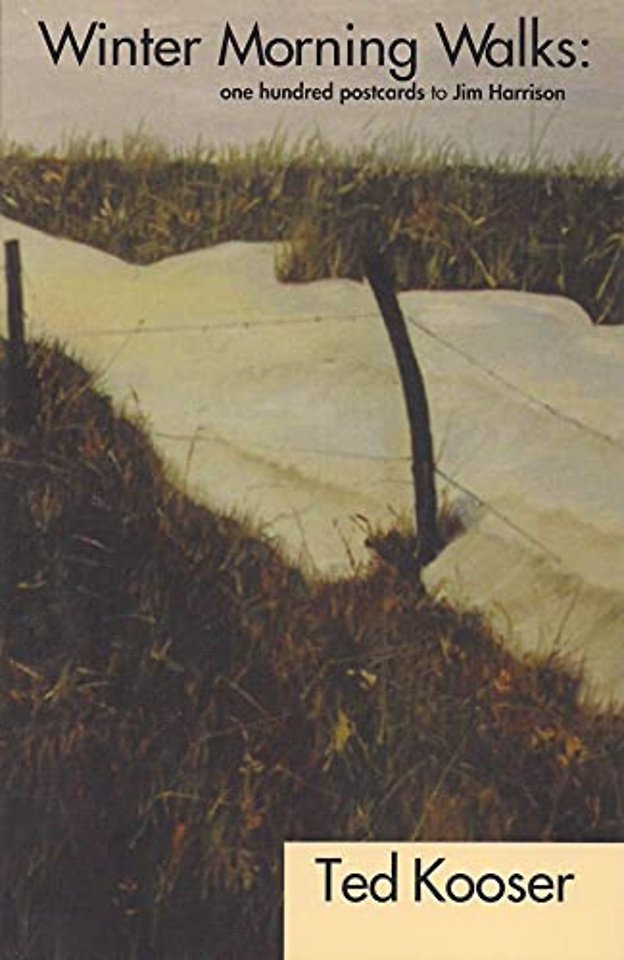 Winter Morning Walks – 100 Postcards to Jim Harrison