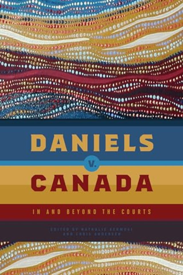 Daniels v. Canada – In and Beyond the Courts