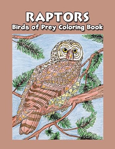 Raptors - Birds of Prey Coloring Book