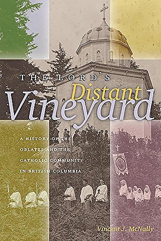 The Lord's Distant Vineyard