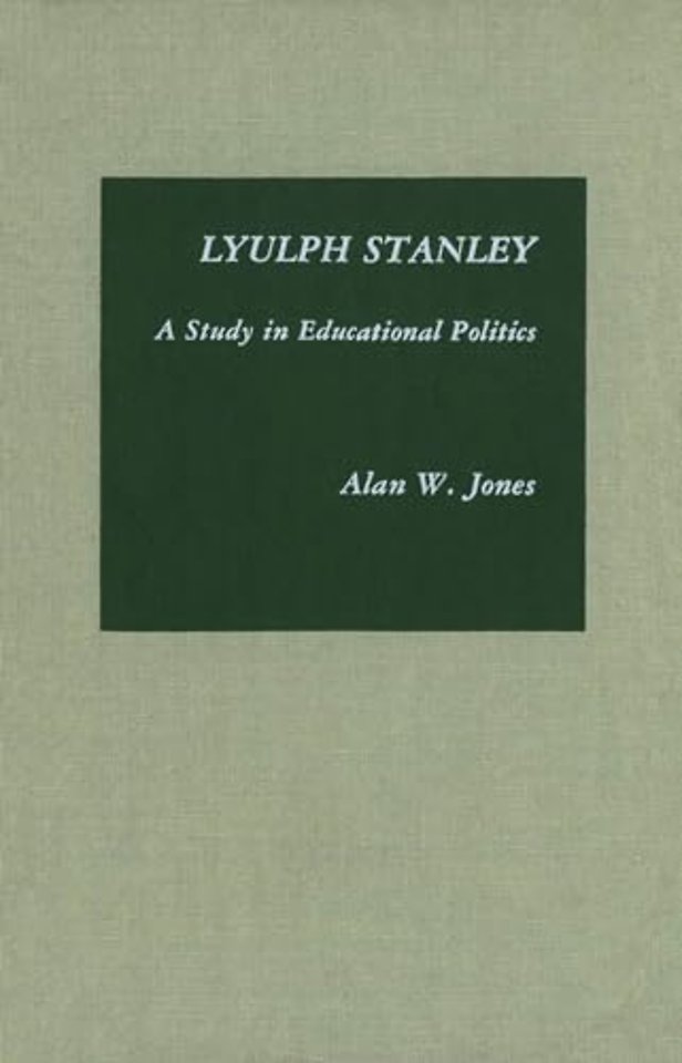 Lyulph Stanley – A Study in Educational Politics