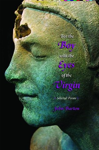 For the Boy with the Eyes of the Virgin