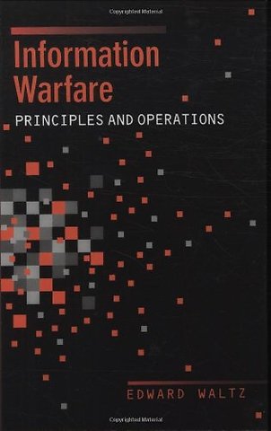 Information Warfare Principles and Operations