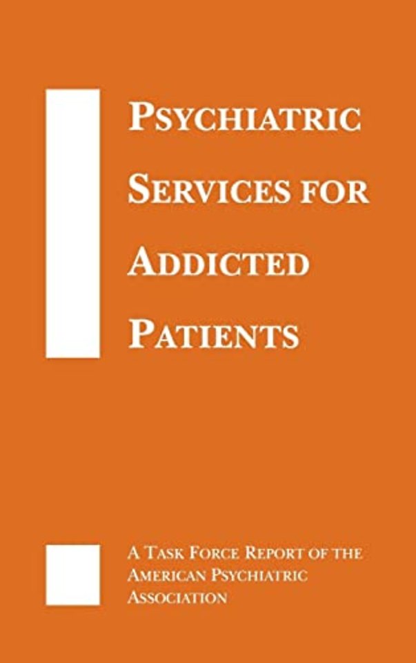 Psychiatric Services for Addicted Patients