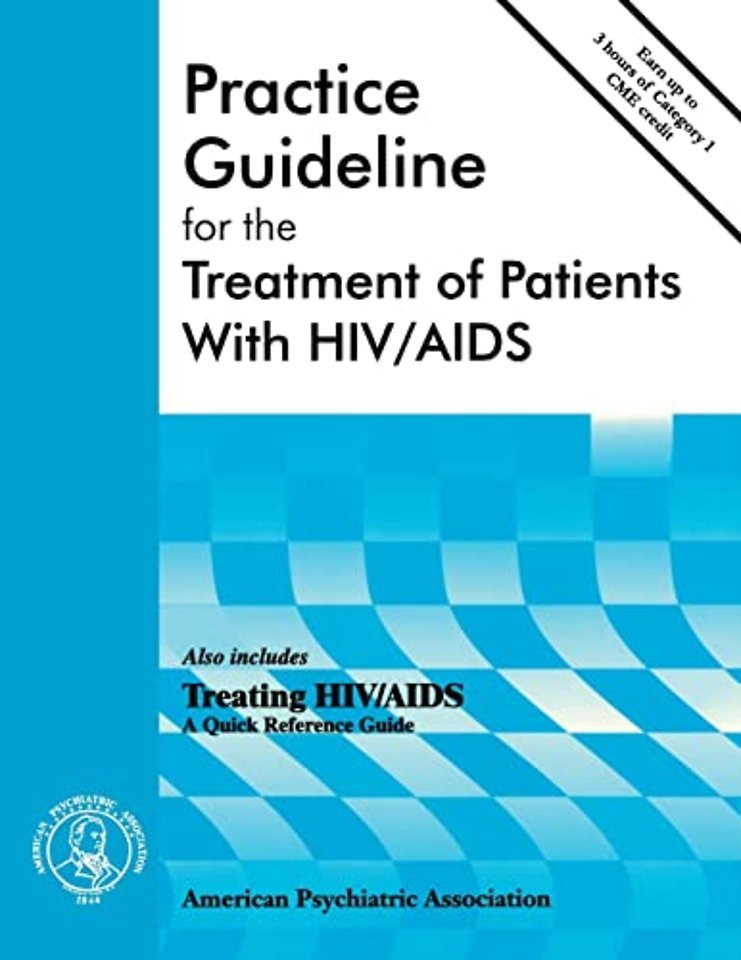 American Psychiatric Association Practice Guideline for the Treatment of Patients With HIV/AIDS