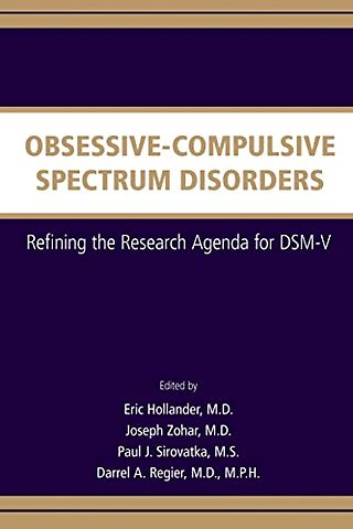 Obsessive-Compulsive Spectrum Disorders