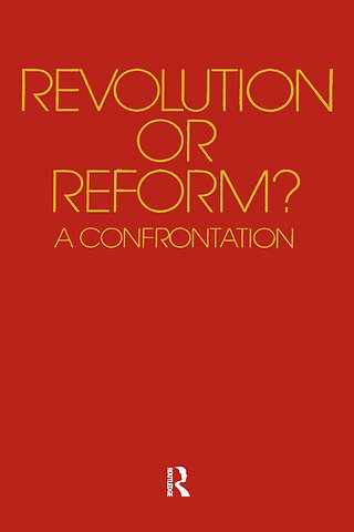 Revolution or Reform?