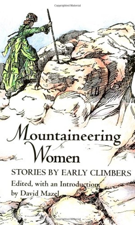 Mountaineering Women – Stories by Early Climbers