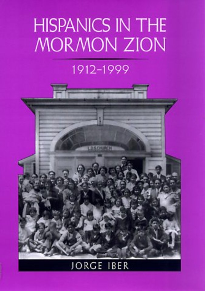 Hispanics in the Mormon Zion, 1912–1999