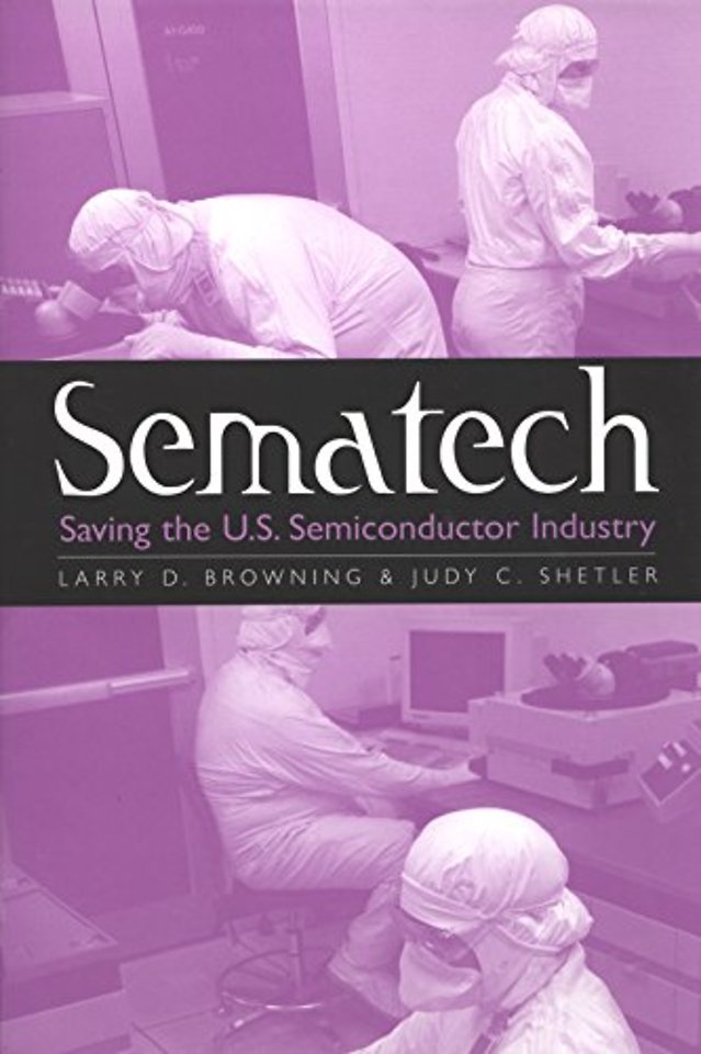 Sematech – Saving the U.S. Semiconductor Industry