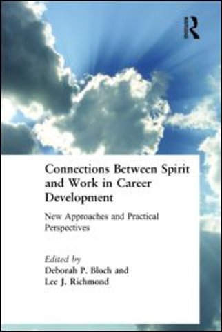 Connections Between Spirit and Work in Career Development