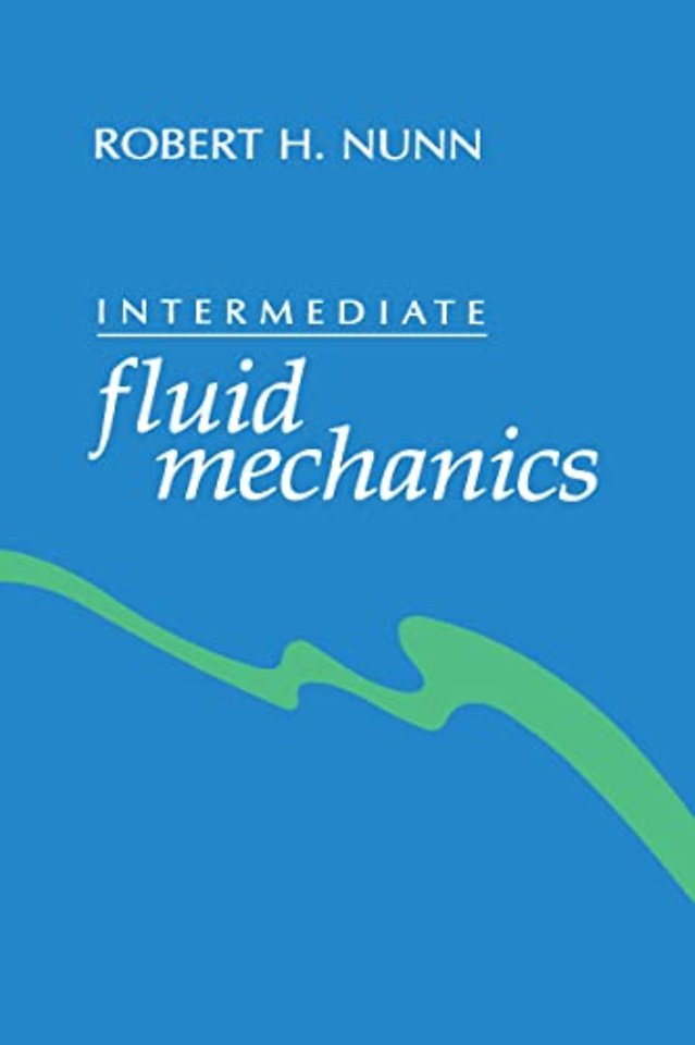 Intermediate fluid mechanics