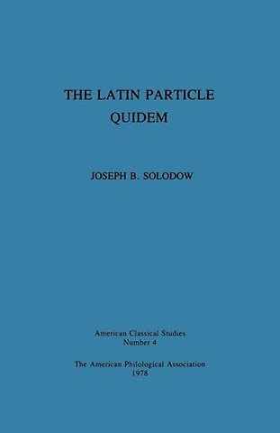 The Latin Particle Quidem