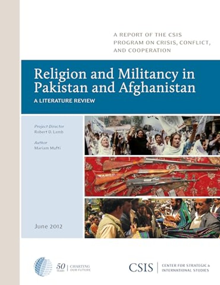 Religion and Militancy in Pakistan and Afghanistan
