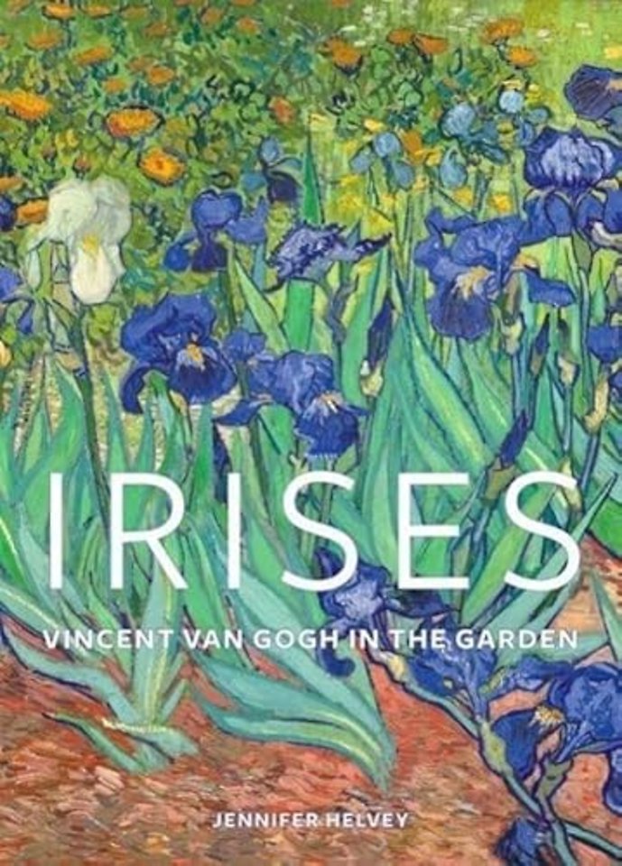 Irises – Vincent Van Gogh in the Garden