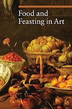 Food and Feasting in Art