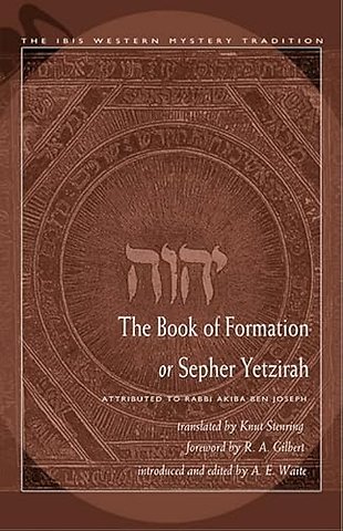 The Book of Formation or Sepher Yetzirah