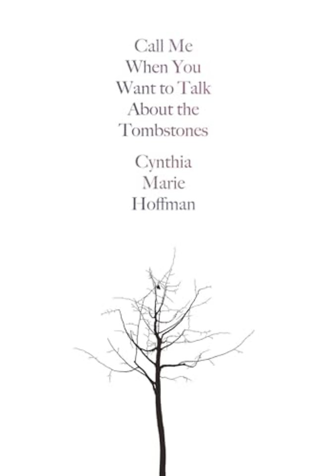 Call Me When You Want to Talk about the Tombstones