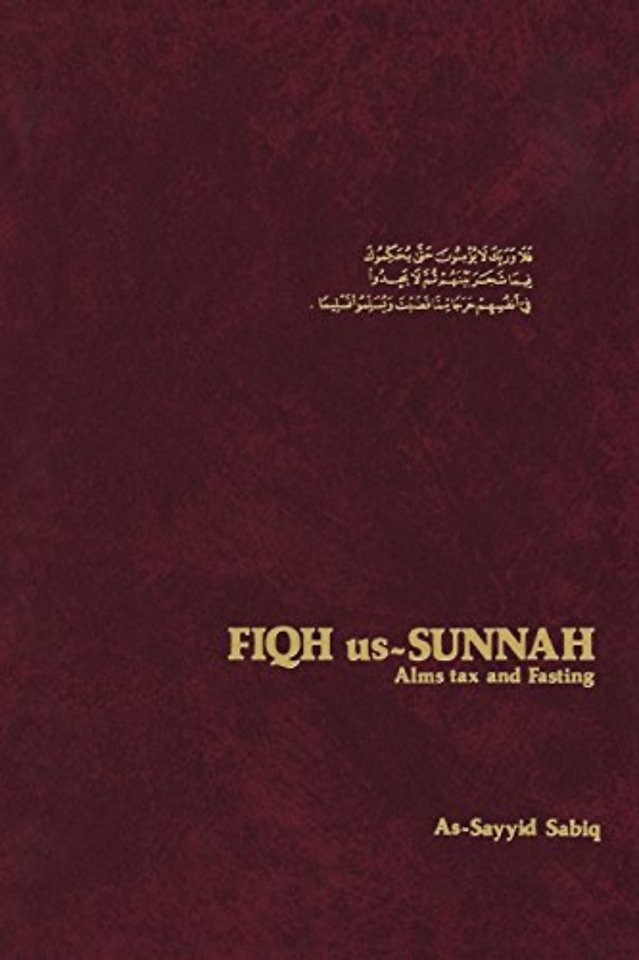 Fiqh Us-Sunnah: Alms Tax and Fasting v.3