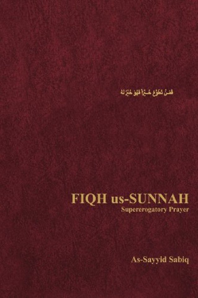 Fiqh Us-Sunnah: Supererogatory Prayer v.2