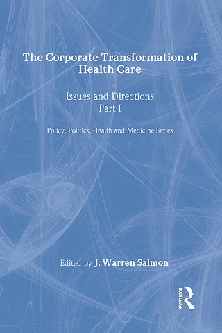 Corporate Transformation of Health Care