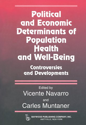 Political And Economic Determinants of Population Health and Well-Being: