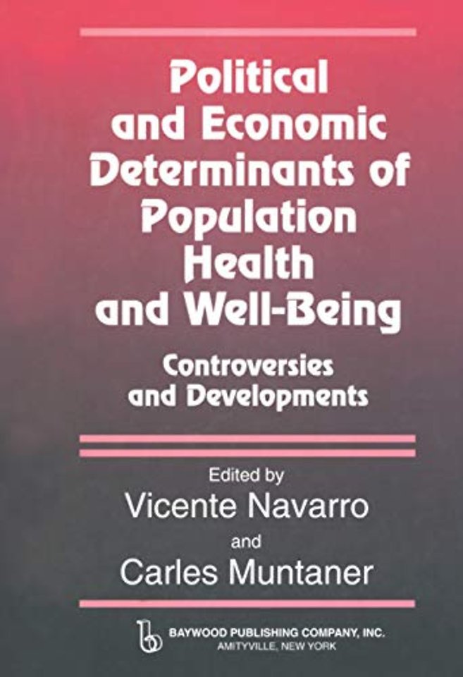 Political And Economic Determinants of Population Health and Well-Being:
