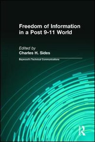 Freedom of Information in a Post 9-11 World