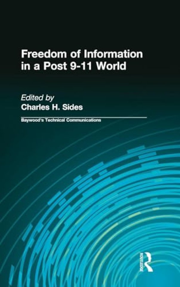 Freedom of Information in a Post 9-11 World