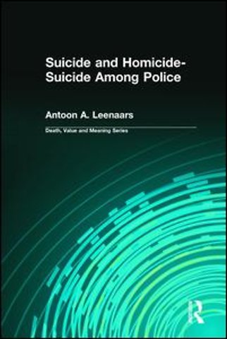 Suicide and Homicide-Suicide Among Police