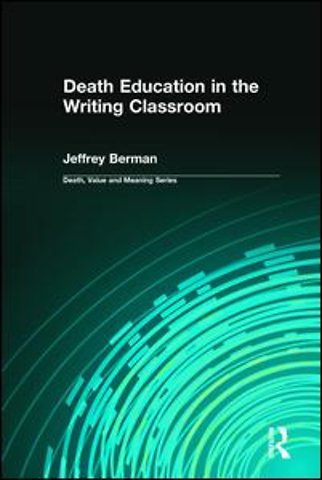 Death Education in the Writing Classroom