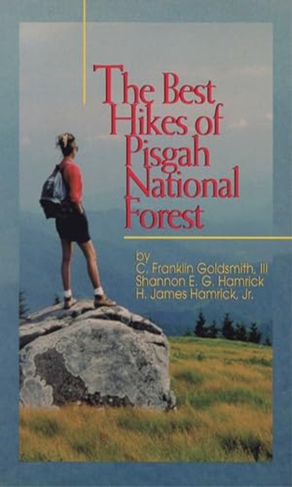 Best Hikes of Pisgah National Forest, The