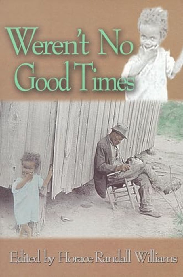 Weren't No Good Times
