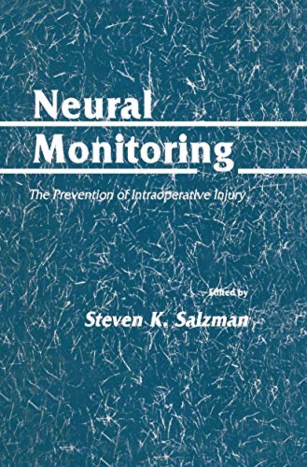 Neural Monitoring