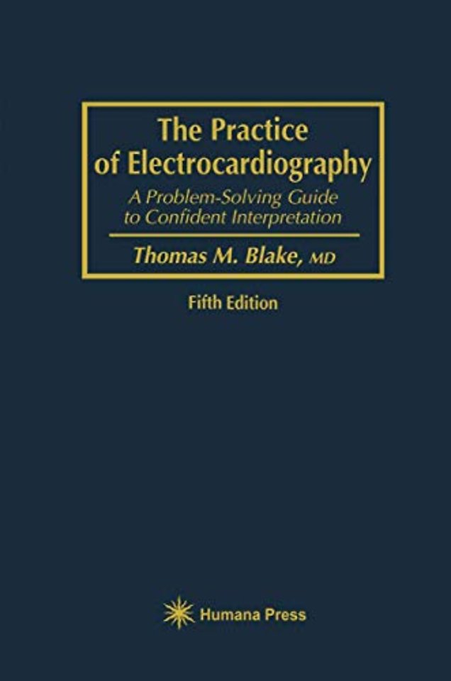 The Practice of Electrocardiography