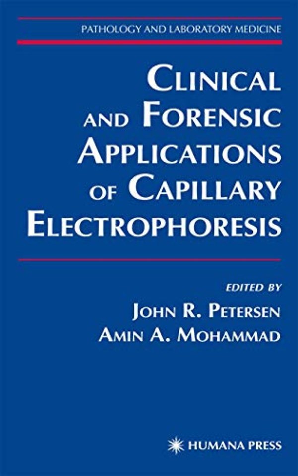 Clinical and Forensic Applications of Capillary Electrophoresis