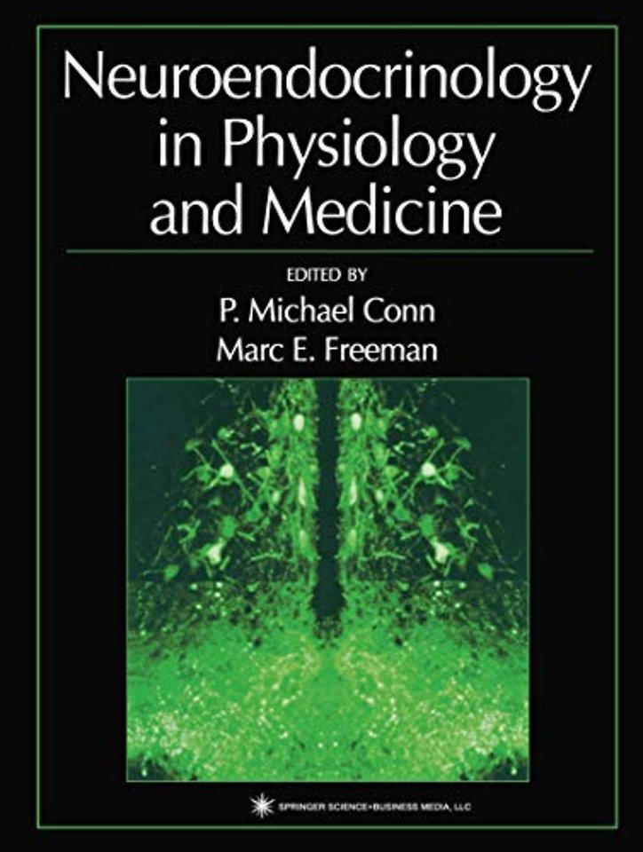 Neuroendocrinology in Physiology and Medicine