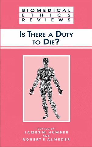 Is There a Duty to die?