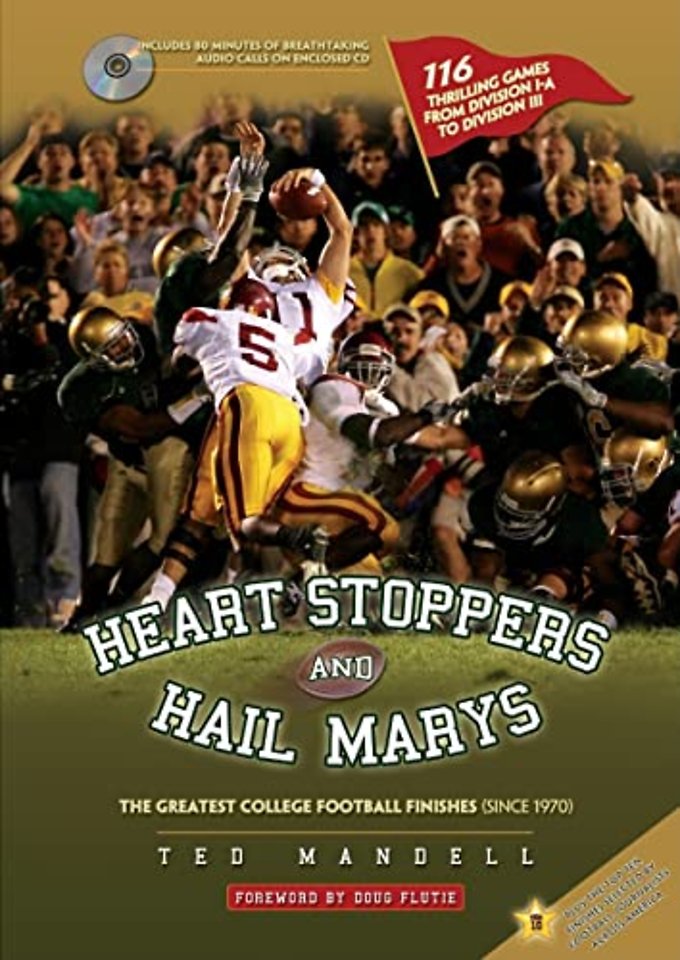 Heart Stoppers and Hail Marys