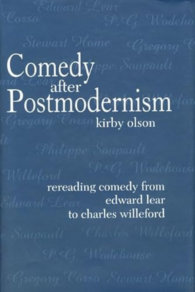 Comedy after Postmodernism – Rereading Comedy from Edward Lear to Charles Willeford