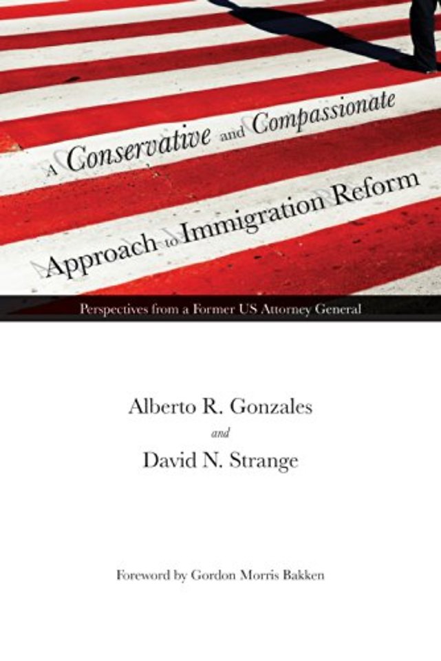 A Conservative and Compassionate Approach to Imm – Perspectives from a Former US Attorney General