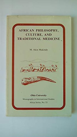 African Philosophy, Culture, and Traditional Medicine