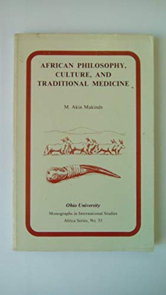 African Philosophy, Culture, and Traditional Medicine