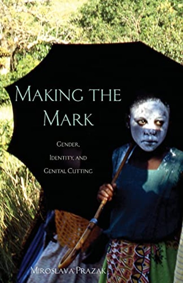 Making the Mark – Gender, Identity, and Genital Cutting