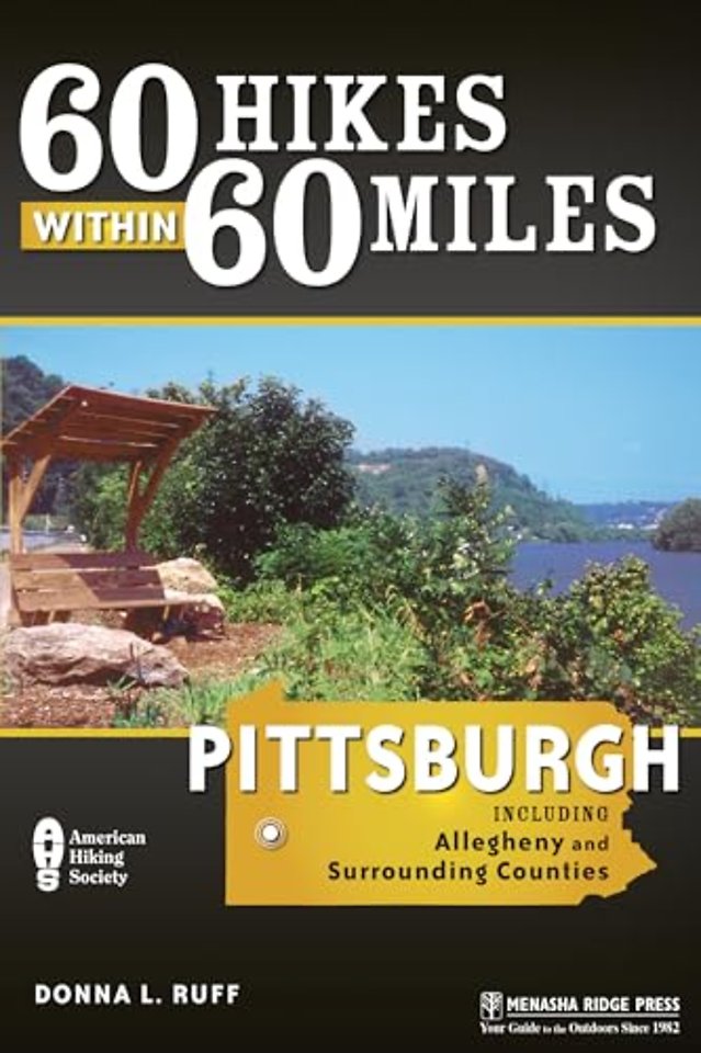 60 Hikes Within 60 Miles: Pittsburgh