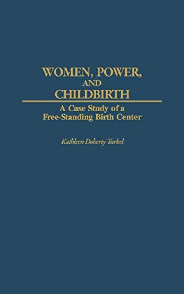 Women, Power, and Childbirth