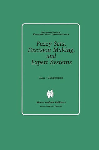 Fuzzy Sets, Decision Making, and Expert Systems