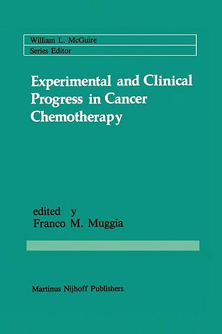 Experimental and Clinical Progress in Cancer Chemotherapy